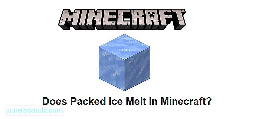 Minecraftでパックされた氷は溶けますか